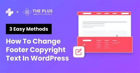 How To Change Footer Copyright Text In Wordpress 3 Easy Methods