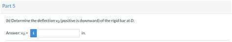 Solved Part 1 Rigid Bar Bcd Is Supported By A Pin At Cand By