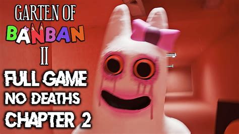 Garten Of Banban 2 Full Gameplay Walkthrough No Deaths Chapter 2