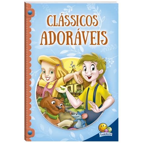 Livro Infantil Contos Cl Ssicos Ador Veis Todo Livro Papelaria