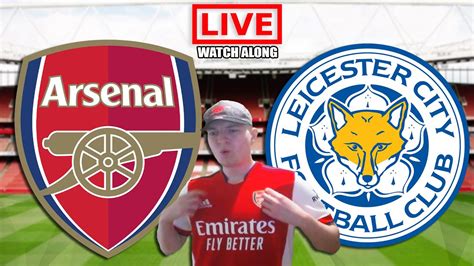 Arsenal Vs Leicester Live Stream Premier League Epl Live Football