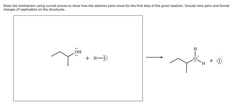 Solved Draw The Mechanism Using Curved Arrows To Show How Chegg