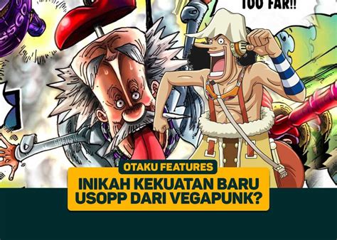 One Piece Inikah Kekuatan Baru Usopp Dari Vegapunk Greenscene