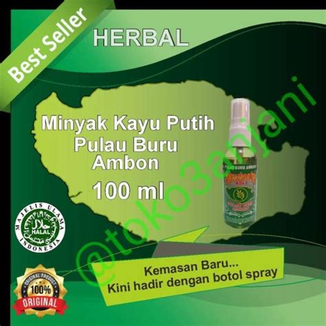 Jual Minyak Kayu Putih Asli Pulau Buru Ambon Bersertifikat Halal MUI