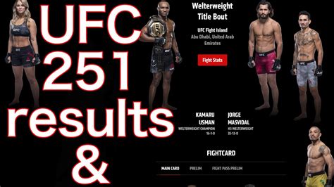 Ufc 251 All Results And Stats Fight Island Kamaru Usman Vs Jorge