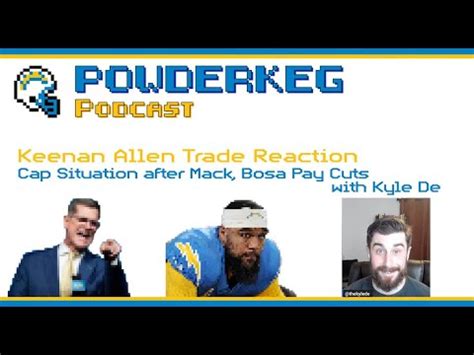 Reaction To Keenan Allen Release Mack Bosa Restructures YouTube