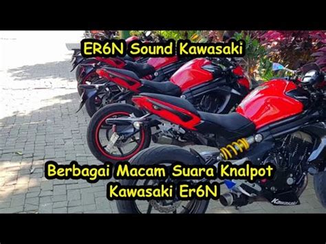 Er N Sound Kawasaki Knalpot Yoshimura Akrapovic Jardine Rt Two