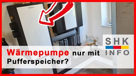 Wof R Brauche Ich Einen Pufferspeicher F R Eine W Rmepumpe Youtube