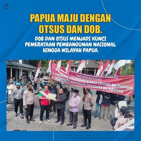 Fangare Ridho On Twitter Papua Maju Dengan Otsus Dan DOB