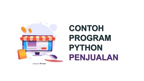 Detail Contoh Program Python Penjualan Koleksi Nomer 41