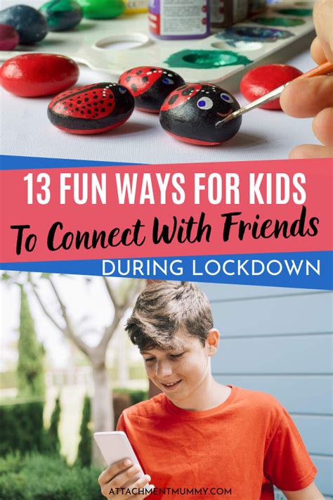13 Fun Ways for Kids to Connect with Friends During Lockdown