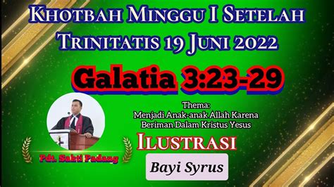 Khotbah Galatia 3 23 29 II Minggu I Setelah Trinitatis 19 Juni 2022