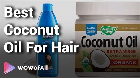 Best Coconut Oil Brand For Hair Growth In India Domurus