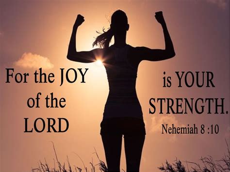 The Joy Of The Lord Is My Strength Picture Nehemiah 8 10 Bible Verse