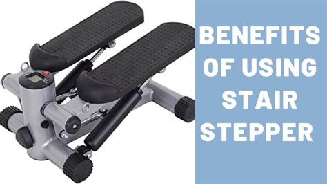 10 Stair Stepper Benefits For Cardio Strength Weight Loss And Stress Relief