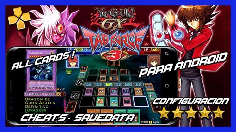 Yu Gi Oh GX TAG FORCE 3 PARA ANDROID ESPAÑOL CHEATS Todas las Cartas