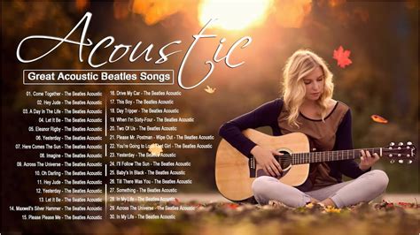 The Beatles Acoustic Cover Female Songs Best Songs Of The Beatles