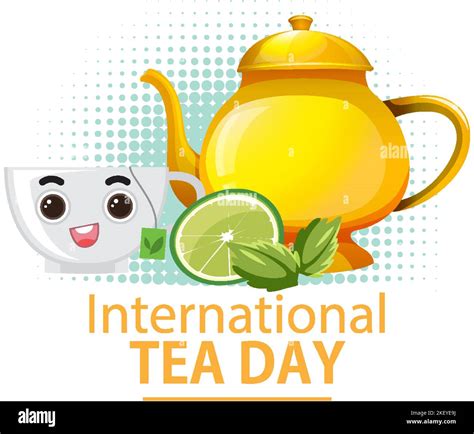 International Tea Day Text Banner Illustration Stock Vector Image And Art