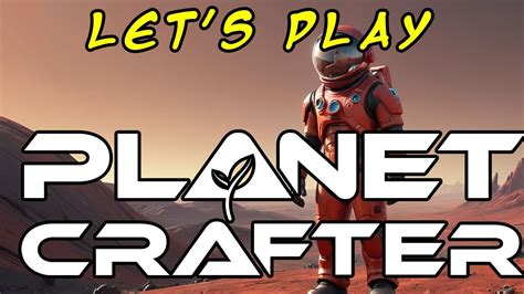 How Much Secret Stuff Is In This Game Planet Crafter Let S Play