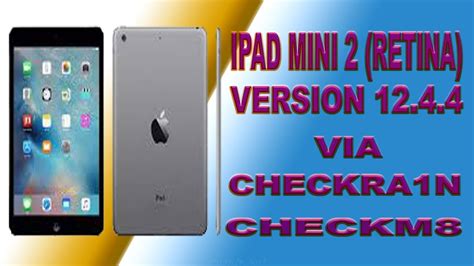 Ipad Mini 2 Retina Bypass Icloud Version 12 4 4 Youtube