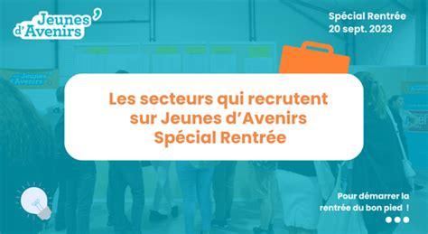 Jeunes d Avenirs Spécial Rentrée Salon Jeunes d Avenirs