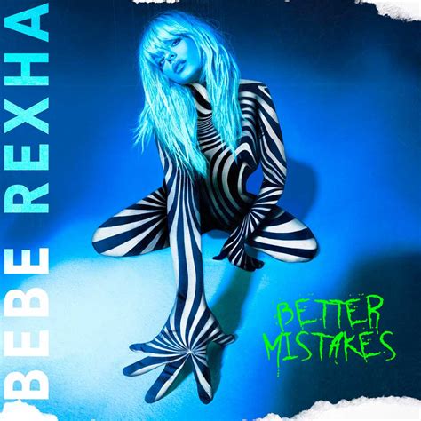 Bebe Rexha Better Mistakes La Portada Del Disco