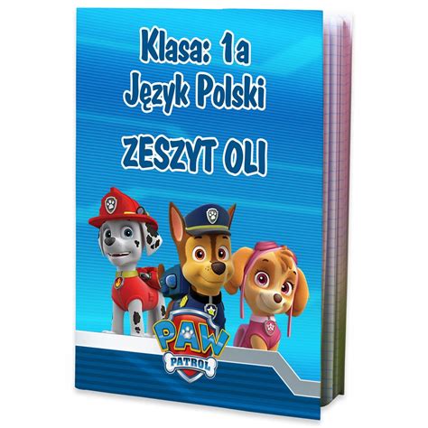 Zeszyt Psi Patrol A5 16 Kr Szkoła Imię Nadruk Y2 Propaganda Sklep