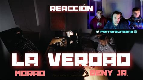 REACCIÓN BENY JR FT MORAD LA VERDAD K y B Capítulo 1 PERRERA