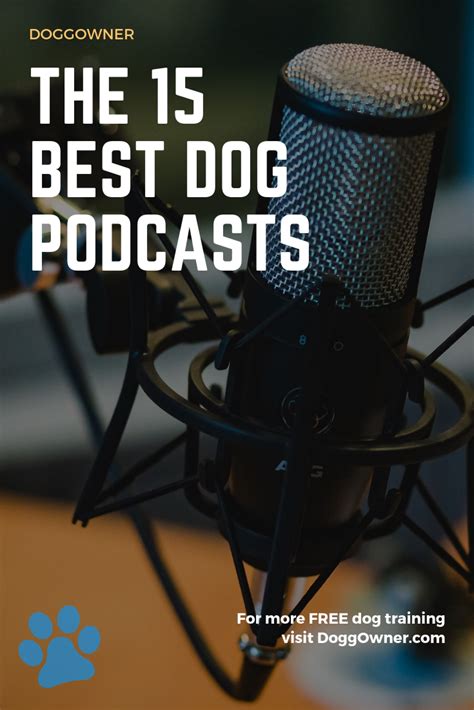 The 15 Best Dog Podcasts You Have To Listen To Best Dogs Podcasts