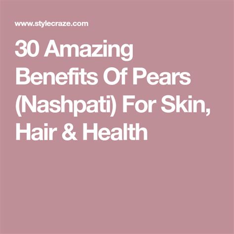 Amazing Benefits Of Pears For Skin Hair Health