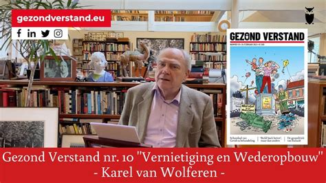 Karel Van Wolferen Leest Voor Uit Gezond Verstand Nummer