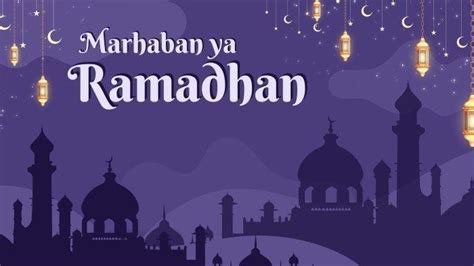 15 Poster Ucapan Selamat Ramadhan 2024 Bagikan Orang Tua Sahabat Dan