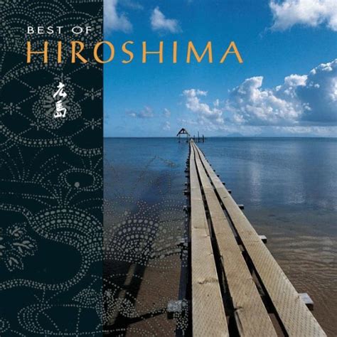 The Best of Hiroshima by Hiroshima | CD | Barnes & Noble®