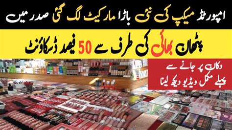 Cosmetic Wholesale Market In Karachi Makeup Market In Karachi Mega