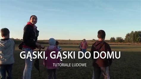 Gąski Gąski Do Domu Tutorial Youtube