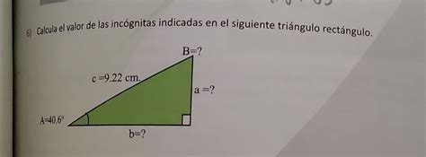 SOLVED 6 Calcula el valor de las incógnitas indicadas en el siguiente