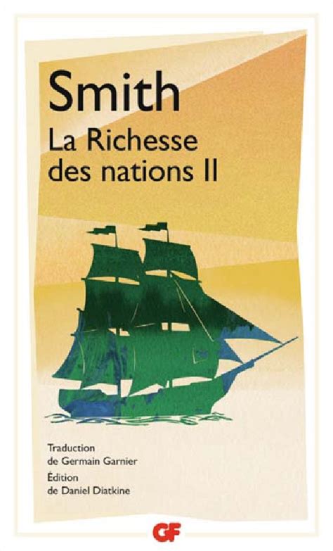 La Richesse Des Nations Ii Adam Smith Lgdj Fr