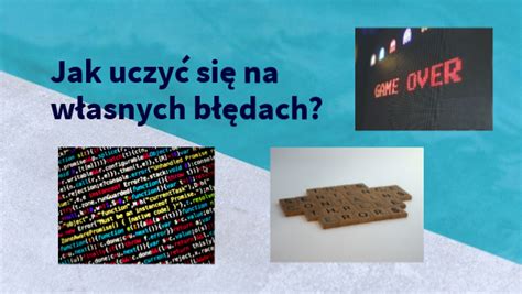 Jak Uczy Si Na W Asnych B Dach