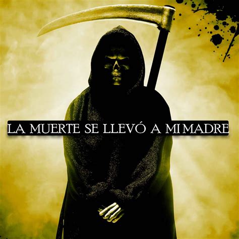 La Muerte Se Llevo A Mi Madre Relatos De Terror Relatos De Horror