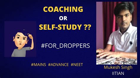 Self Study Vs Coaching Which Is More Productive For JEE NEET