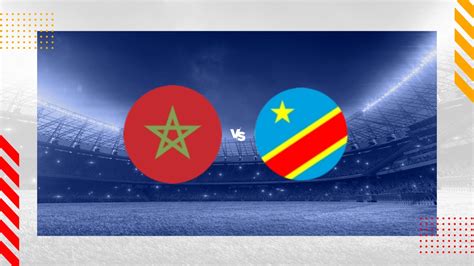 Congo Rdc Vs Maroc 2024 Elana Harmony