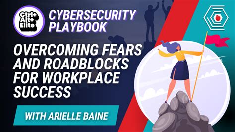 Chapter 6 Overcoming Fears And Roadblocks For Workplace Success