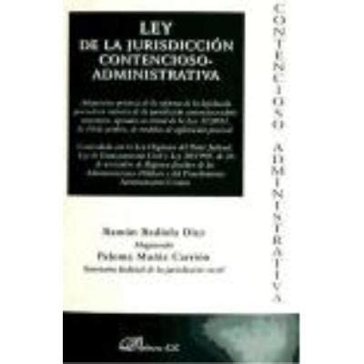 Ley De La Jurisdicci N Contencioso Administrativa Badiola D Ez Ram N