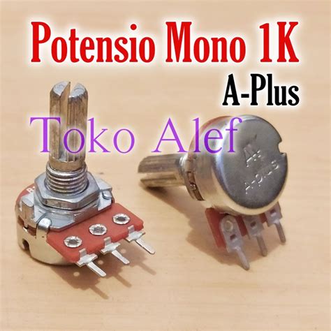 Jual 5Pcs Potensio Mono A Plus 1k Potensiometer 1 K Kilo Meter Shopee