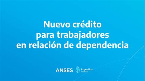 Anses Crédito De 400 Mil Cuánto Hay Que Pagar Por Mes Para Devolver El