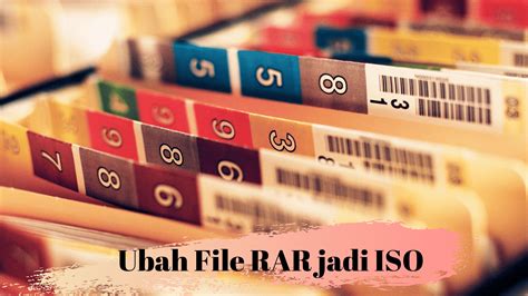 Cara Mudah Ubah File RAR Menjadi ISO 100 Pasti Berhasil