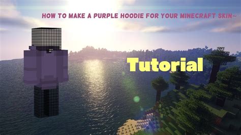How To Make A Simple Purple Hoodie For Your Minecraft Skin Youtube