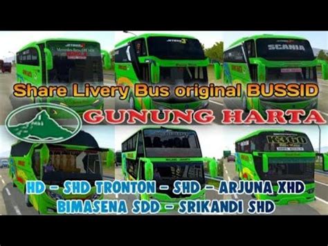 Kembali Lagi Share Livery Gunung Harta Hijau Semua Bus Bus Ori