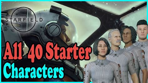 All Starfield Starting Characters Starfield Character Creation YouTube ...