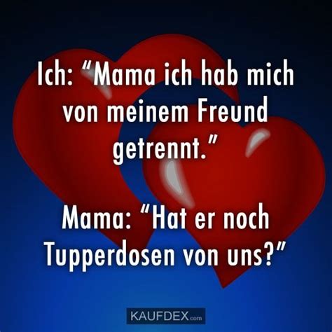 Ich Mama Ich Hab Mich Von Meinem Freund Getrennt Kaufdex